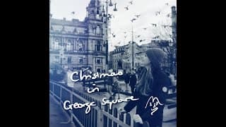 Christmas in George Square (MUSIC VIDEO) - Maddy Kearns