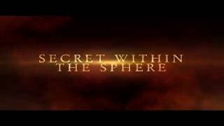 Secret Within The Sphere teaser trailer