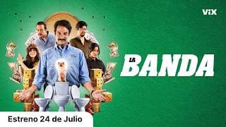 La Banda - Tráiler | Estreno 24 de julio | ViX