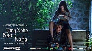 Uma Noite Não é Nada - Trailer Oficial