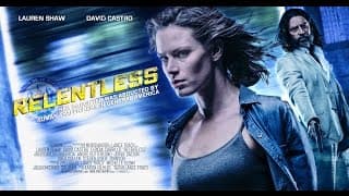 RELENTLESS TRAILER 2017 OFFICIAL TRAILER #2