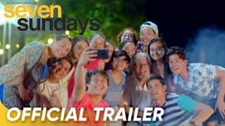 Seven Sundays Official Trailer | Dingdong, Aga, Enrique, Cristine, Ronaldo | 'Seven Sundays'