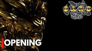 GARO - Opening 1 | 4K 60FPS HD