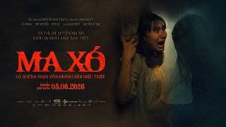 MA XÓ - MAIN TRAILER | KHỞI CHIẾU: 05.06.2026