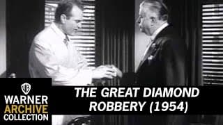 The Great Diamond Robbery (Original Theatrical Trailer)