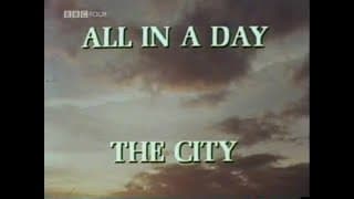 All in a Day - The City - Sheffield - Documentary - BBC2 4-4-74