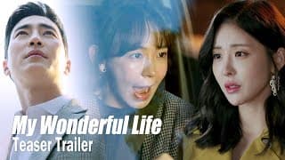 [My Wonderful LifeㅣTeaser Trailer] “You can manage to live somehow”