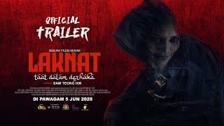 LAKNAT - Taat Dalam Derhaka | Official Trailer | Di Pawagam 5 Jun 2025