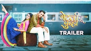 Bhetali Tu Punha Trailer | Vaibhav Tatwawaadi | Pooja Sawant | Marathi Movie