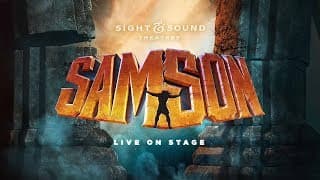 Sight & Sound Theatres® - SAMSON 2019 Trailer
