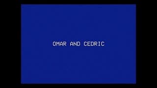 Omar and Cedric: If This Ever Gets Weird