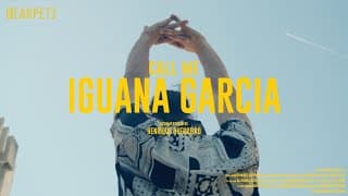 CALL ME | IGUANA GARCIA