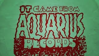 It Came from Aquarius Records - Trailer
