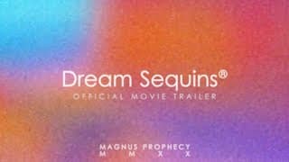 Dream Sequins® OFFICIAL MOVIE TRAILER (08.21.20)