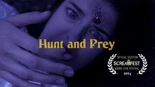 Hunt and Prey | Scary Short Horror Film | Screamfest