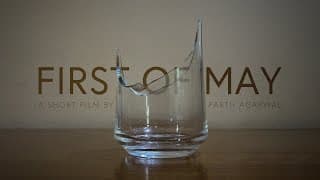 First of May | Short Film