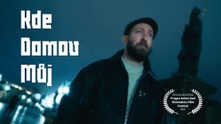 Kde Domov Můj - Prague Trailer