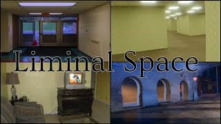 Liminal Spaces