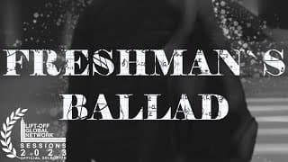 Freshman`s Ballad  | OFFICIAL SHORT FILM | THE MOVIELIZER