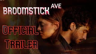 Broomstick Ave | Official Trailer | Thriller Feature Film |  Coming Soon