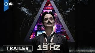 Nikola Tesla 19hz  | Official Trailer | Horror | Sci-Fi