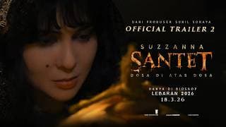 OFFICIAL TRAILER 2 SUZZANNA: SANTET DOSA DI ATAS DOSA
