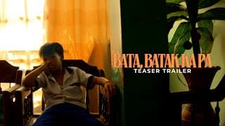 BATA, BATAK KA PA TEASER