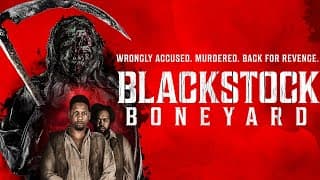 Blackstock Boneyard Official Trailer