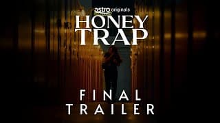 HONEY TRAP - FINAL TRAILER | BINGEWATCH SEMUA EPISOD SEKARANG