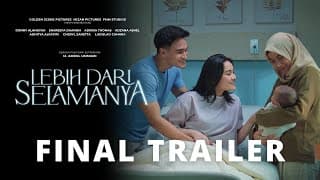 Lebih Dari Selamanya - Official Final Trailer