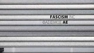 FASCISM, INC. / ΦΑΣΙΣΜΟΣ Α.Ε TEASER