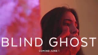 Blind Ghost Official Trailer (2021)