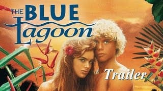 THE BLUE LAGOON (New & Exclusive) Trailer