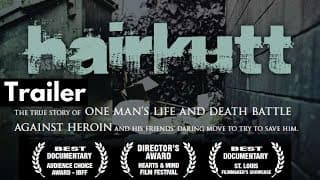 HairKutt - Award Winning Documentary on Drug Addiction | Official Trailer | Reel Life Films