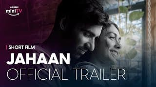 Jahaan | mini Movie Official Trailer | Mrunal Thakur & Avinash Tiwary | Watch FREE on Amazon miniTV