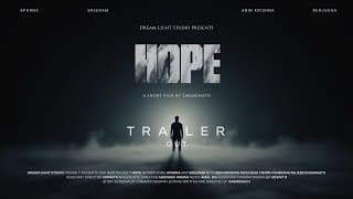 HOPE TRAILER | ROMANTIC MYSTERIOUS DRAMA | SREERAM | APARNA | ABIN KRISHNA | RENJUSHA | AMAL RAJ | SABARINATH
