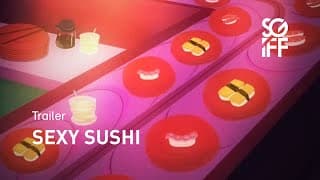 Sexy Sushi Trailer | SGIFF 2020