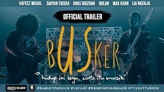 BUSKER - Official Trailer [HD] (DI PAWAGAM 11 JANUARI 2018)