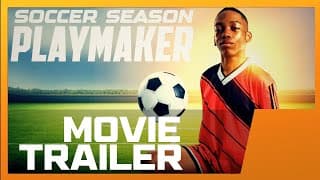 Soccer Season: Playmaker (2025) | BlackPhlix Movie Trailer | Best Black Movies