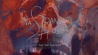 IN A STRANGER'S HOUSE (2018 HORROR FILM) - OFFICIAL TRAILER