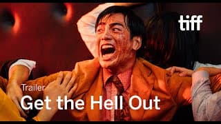 GET THE HELL OUT Trailer | TIFF 2020