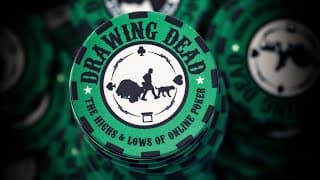 Drawing Dead: The Highs & Lows of Online Poker (Official Trailer)