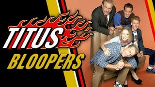 Titus Show Bloopers