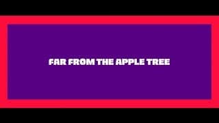 Far From the Apple Tree - Trailer
