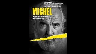 TRAILER 'Michel, acteur verliest de woorden' [NL]