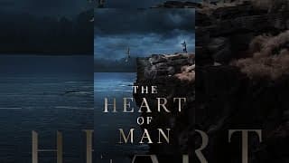The Heart of Man
