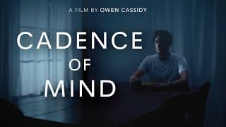 Cadence Of Mind (2025) | A Film By Owen Cassidy