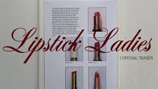 Lipstick Ladies | Official Teaser #1 (2025 Short Film)