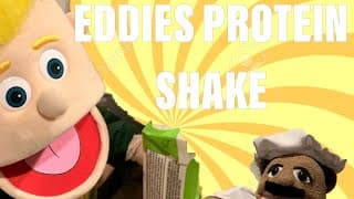 Puppet Family: Eddies Protein Shake!