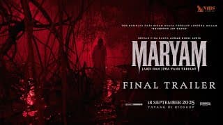 FINAL TRAILER - MARYAM:  JANJI & JIWA YANG TERIKAT